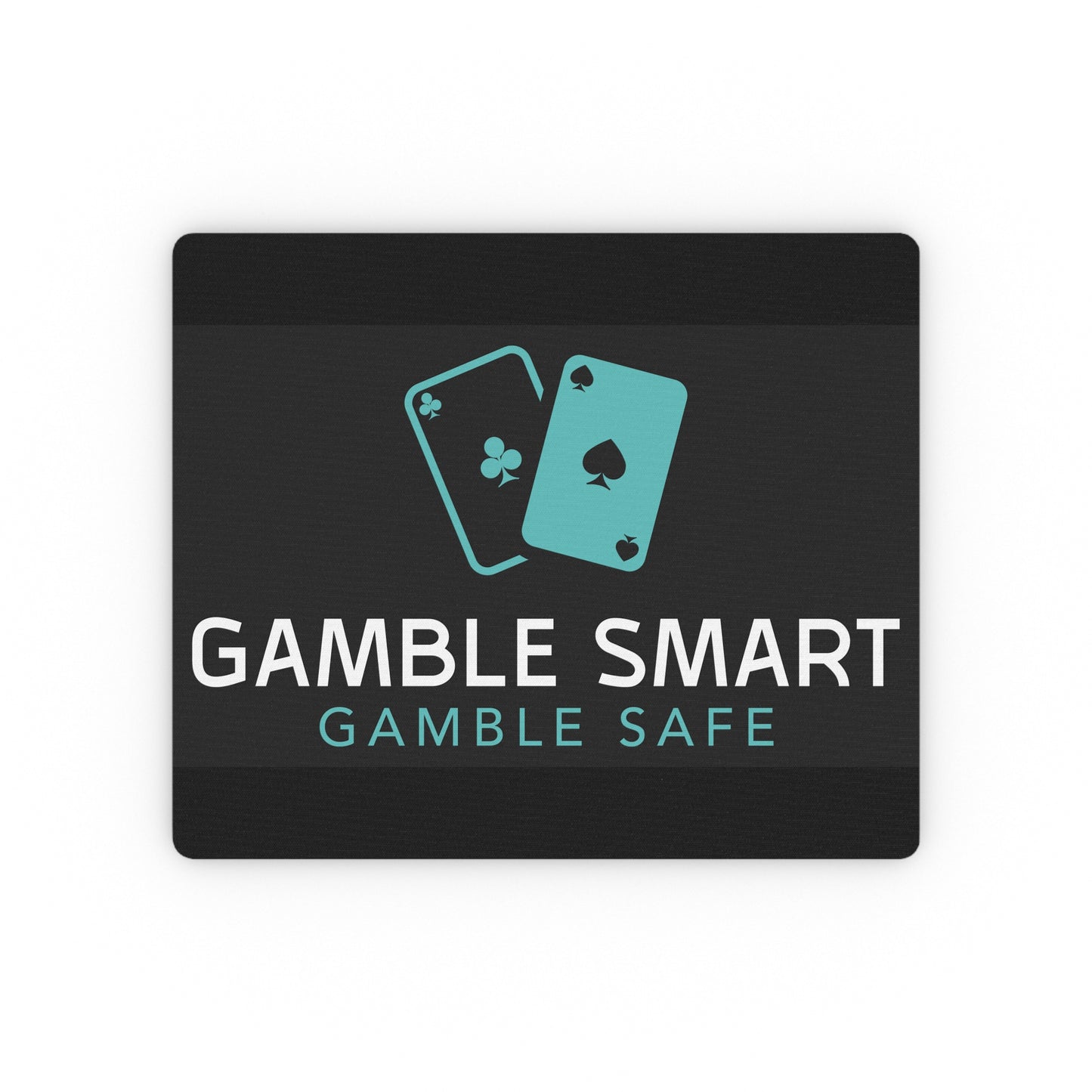 Gamble Smart Gamble Safe Rectangular Mouse Pad — Responsible Gambling Desk Mat